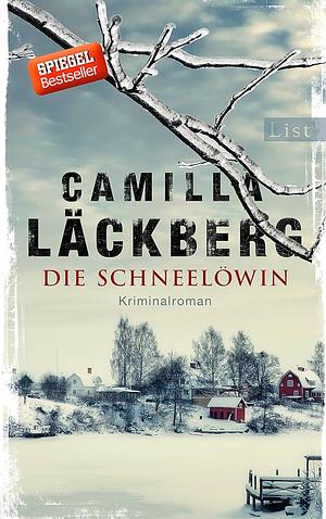 Die Schneelöwin: Kriminalroman by Camilla Läckberg