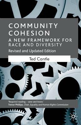 Community Cohesion: A New Framework for Race and Diversity by Ted Cantle