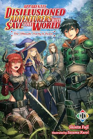 Apparently, Disillusioned Adventurers Will Save the World by Shinta Fuji