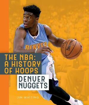 Denver Nuggets by Jim Whiting