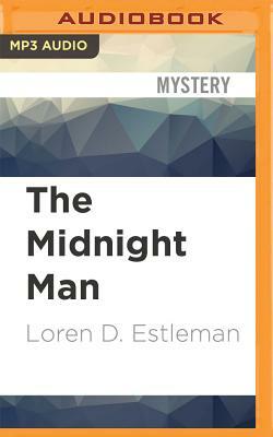 The Midnight Man by Loren D. Estleman