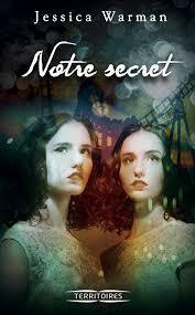 Notre secret by Jessica Warman