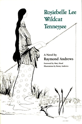 Rosiebelle Lee Wildcat Tennessee by Raymond Andrews