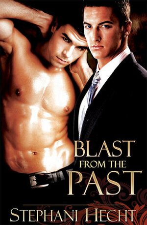 Blast from the Past by Stephani Hecht