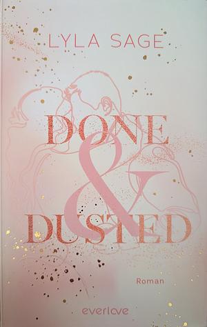 Done and Dusted by Lyla Sage