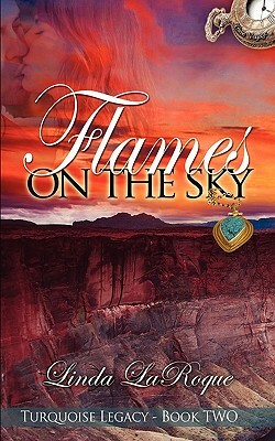 Flames on the Sky by Linda Laroque