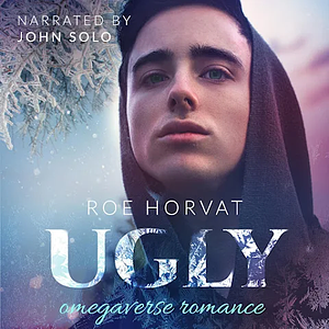 Ugly by Roe Horvat