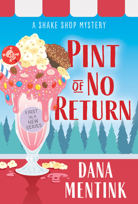 Pint of No Return by Dana Mentink
