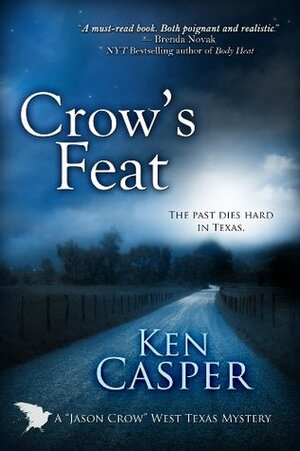 Crow's Feat by Ken Casper