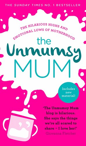 The Unmumsy Mum by Sarah Turner