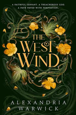 The West Wind by Alexandria Warwick