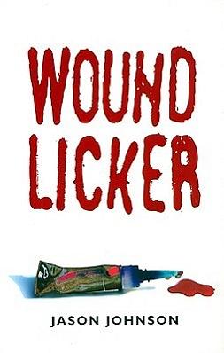 Woundlicker by Jason Johnson