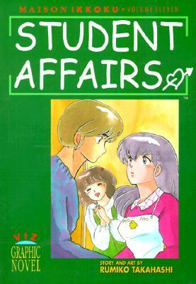 Maison Ikkoku, Vol. 11 (1st Edition): Student Affairs by Rumiko Takahashi