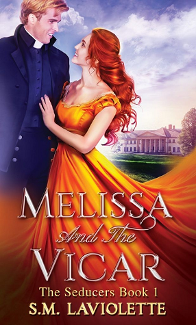 Melissa and The Vicar by S.M. LaViolette, Minerva Spencer