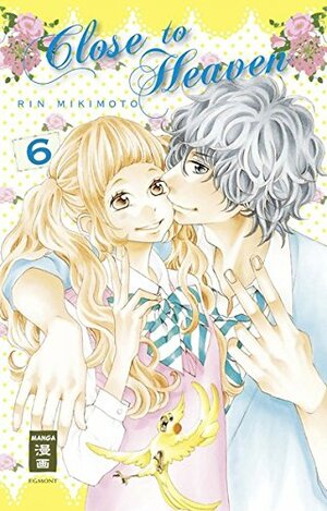 Close to heaven, Band 6 by Rin Mikimoto