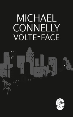Volte-face by Robert Pépin, Michael Connelly
