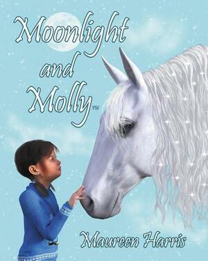 Moonlight and Molly by Maureen Harris