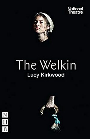 The Welkin by Lucy Kirkwood