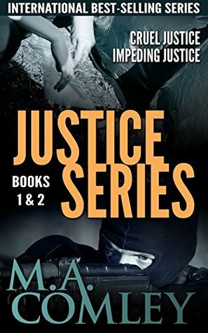 The Justice Series Boxed Set by M.A. Comley