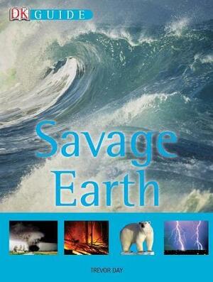 Savage Earth by Trevor Day