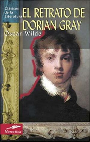 El retrato de Dorian Gray by Oscar Wilde