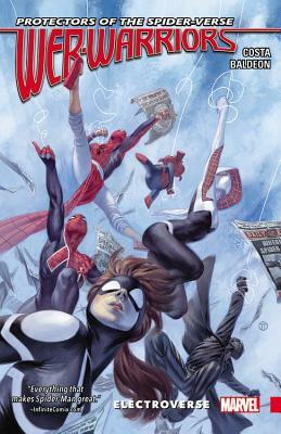 Web Warriors of the Spider-Verse, Volume 1: Electroverse by 
