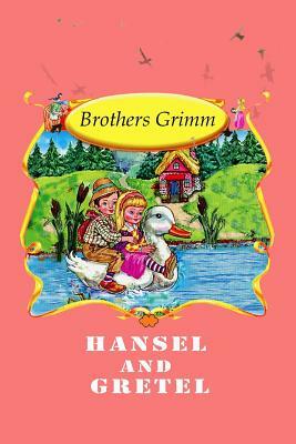 Hansel and Gretel (Illustrated) by Jacob Grimm