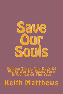 Save Our Souls: A Situation Comedy by R. Taylor, J. Quill