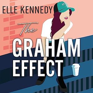 The Graham Effect by Elle Kennedy