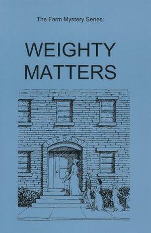 Weighty Matters by Stephen B. Castleberry, Susan L. Castleberry