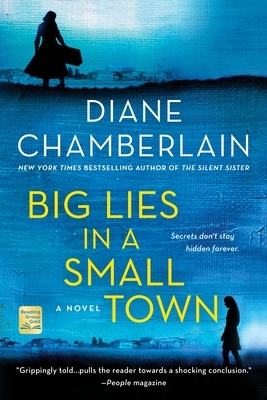 Big Lies in a Small Town by Diane Chamberlain