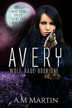 Avery by A.M. Martin, Ashley Marie
