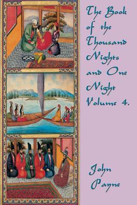 The Book of the Thousand Nights and One Night Volume 4. by 