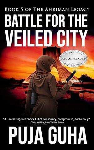 Battle for the Veiled City by Puja Guha, Puja Guha