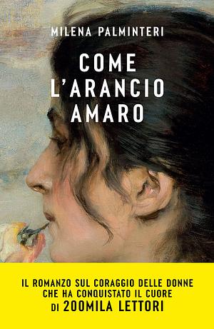 Come l'arancio amaro by Milena Palminteri