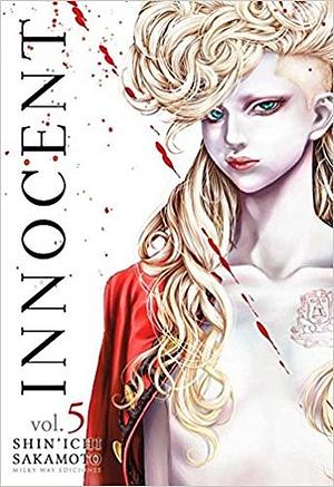Innocent, Vol. 5 by Shin'ichi Sakamoto