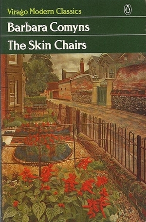 The Skin Chairs by Barbara Comyns