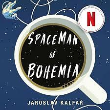 Spaceman of Bohemia by Jaroslav Kalfař