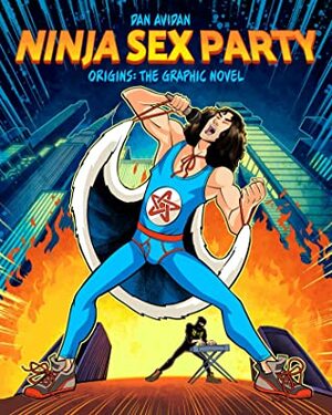 Ninja Sex Party: The Graphic Novel, Part I: Origins - Dan AvidanBrian Wecht by Lindsay Lee, Dan Avidan, Juan Riera, Ittai Manero, Brian Wecht, David Calcano