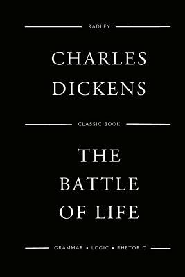 The Battle Of Life by Charles Dickens