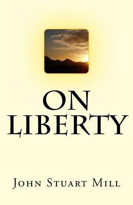 On Liberty by John Stuart Mill