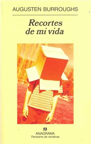 Recortes de mi vida by Augusten Burroughs