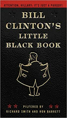 Bill Clinton's Little Black Book by John Boswell