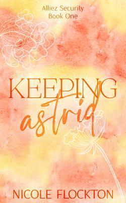 Keeping Astrid by Nicole Flockton