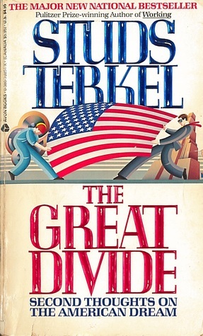 The Great Divide by Studs Terkel