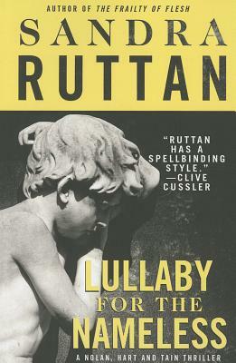 Lullaby for the Nameless: A Nolan, Hart and Tain Thriller by Sandra Ruttan