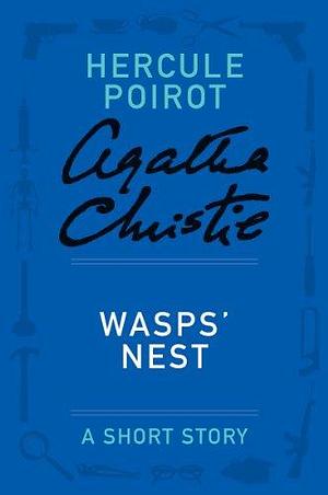 Wasps' Nest by Agatha Christie, Agatha Christie