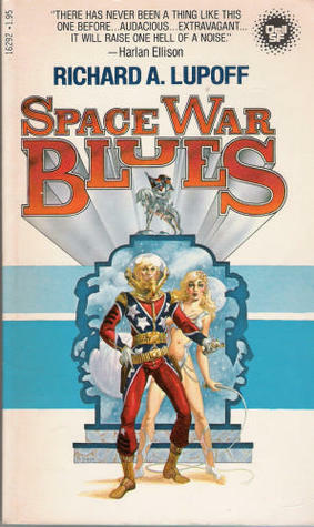 Space War Blues by George Barr, Richard A. Lupoff