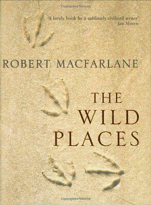 The Wild Places by Robert Macfarlane