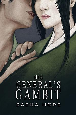 His General's Gambit by Sasha Hope